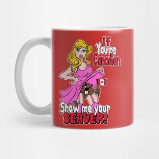 If You’re Canadian… Mug